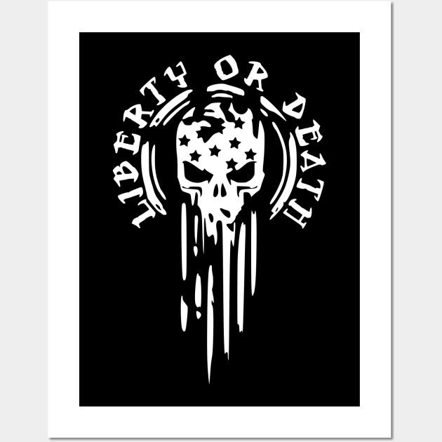 Liberty or Death Wall Art by Lifeline/BoneheadZ Apparel